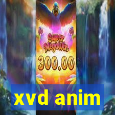 xvd anim